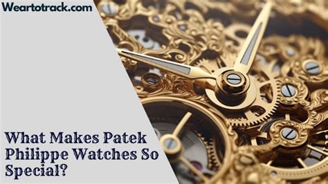 what's so special about patek philippe|patek philippe country of origin.